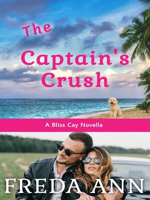cover image of The Captain's Crush